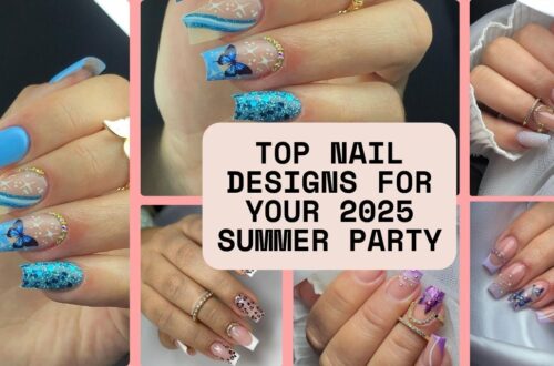 Top Nail Designs for Your 2025 Summer Party