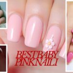 30 Baby Pink Nail Ideas for the End of Summer and Beyond